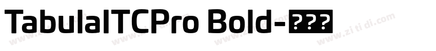 TabulaITCPro Bold字体转换